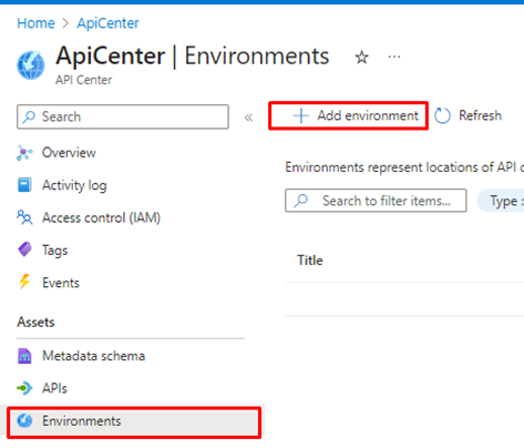 Creating Environments within API Center