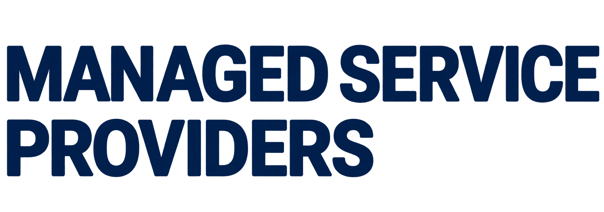 Managed Service Providers